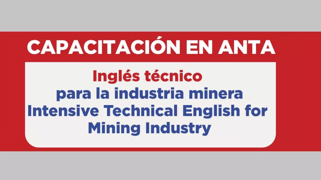 110717-el-ingles-tecnico-llega-a-anta-con-una-capacitacion-orientada-a-la-mineria-20261022190638